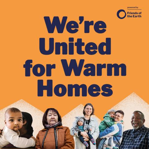 An orange social media asset with images of people that says "We're United for Warm Homes"