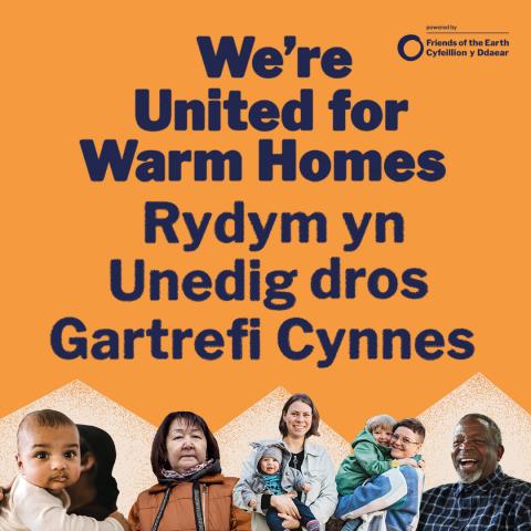 An orange social media asset with images of people that says "We're United for Warm Homes Rydym yn Unedig dros Gartrefi Cynnes"